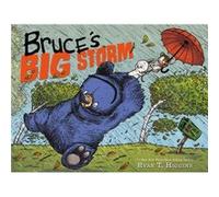 Bruces Big Storm by Ryan T. Higgins Unknown (Auteur)