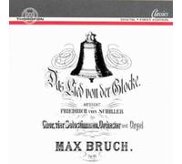 Bruch, M. - Lied Von Der Glocke