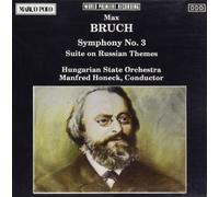 Max Bruch – Symphonie n°3 · Suite orch. sur des thèmes russes – Orch. Nat. Hongrois – Import