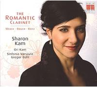 Sharon Kam – Bruch & Rietz & Weber : The Romantic Clarinet – Edel