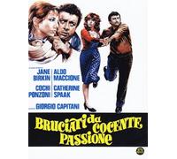 Bruciati da cocente Passione [Import]