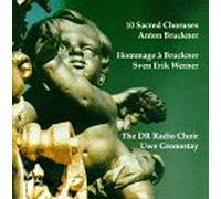 Bruckner - 10 Sacred Choruses