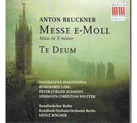 Bruckner, A. - Messe E Moll-Te Deum