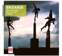 Bruckner, A. - Messe E-Moll, Te Deum [Import]