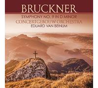 Bruckner, a. - Symphony No 9 in d Minor