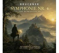 Bruckner, Anton - Symphonie Nr. 4