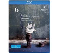 Bruckner: Symphony No. 6 (Barenboim) (Blu-ray) Staatskapelle Berlin Barenboim