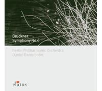 Bruckner Barenboim - Elatus: Sinfonia N. 6 [Import]