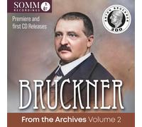 Bruckner: From The Archives