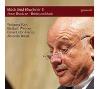 Bruckner : Lettres et Musique, vol. 2. Böck, Wimmer, Linton-France, Knaak. [Import]