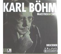 Bruckner: Maestro Decente, Symphony No. 4, Symphony No. 7