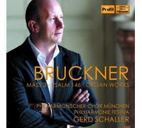 Bruckner Mass 3 Psalm 146 Organ Works