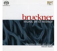 Bruckner - Mass in D Minor