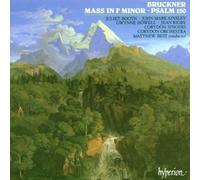 Bruckner - Mass in F minor / Booth, Rigby, Ainsley, Howell, Corydon Singers and Orchestra, Best