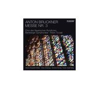 Bruckner:Mass No 3 In F Minor