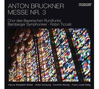 Bruckner : Messe N°3