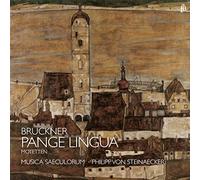 Bruckner : Pange Lingua et Autres Motets