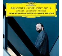 Bruckner Symphonie 4 Andis Nelson