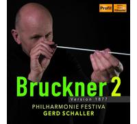 Bruckner : Symphonie N°2-Version 1877 / Gerd Schaller