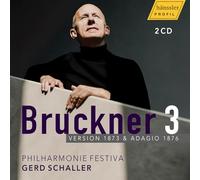 Bruckner : Symphonie N°3 - Version 1873 & Adagio 1876 / Gerd Schaller