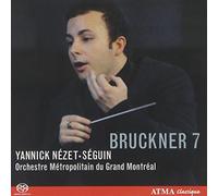 Bruckner : Symphonie N°7 / Yannick Nézet-Séguin