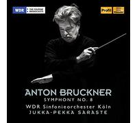 Bruckner : Symphonie N°8 / Jukka-Pekka Saraste
