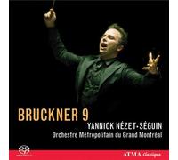 Bruckner : Symphonie N°9 / Yannick Nézet-Séguin