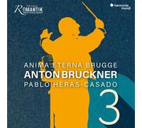Bruckner: Symphony No. 3 "Wagner Symphony"