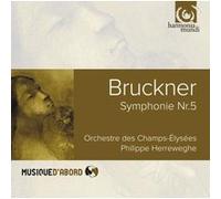 Bruckner : Symphonie numéro 5