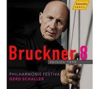 Bruckner : Symphonie Numéro 8 - Version 1890 / Gerd Schaller