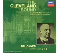 Bruckner - Symphonies Nos 3 & 8