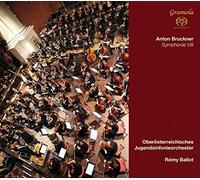Bruckner:Symphony 8 [Remy Ballot, Oberosterreichisches; Jugendsinfonieorchester] [GRAMOLA: 99054] by Oberosterreichisches