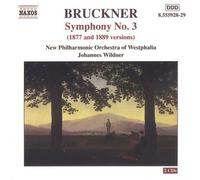 Bruckner: Symphony No. 3 (1877 and 1889 Versions) by Various Artists NEUF