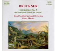 BRUCKNER: Symphony No.3 / Tintner, Royal Scottish National Orchestra