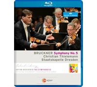 Christian Thielemann & Staatskapelle Dresden – Bruckner : Symphonie n°5 – Blu-ray