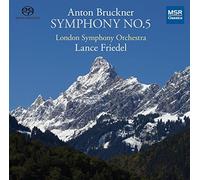 Bruckner: Symphony No.5 in B-flat major, WAB 105 [Hybrid 5.0 SACD / CD] by Lance Friedel