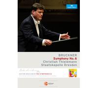 Bruckner – Symphonie n°6 – Christian Thielemann – DVD – C Major Entertainment
