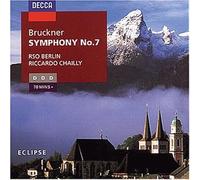 Bruckner: Symphony No. 7 by Chailly