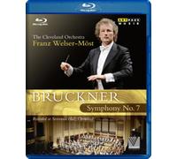 Bruckner: Symphony No.7 - Cleveland Orchestra (Welser-Most) (Blu-ray)