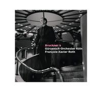 Gurzenich-Orchester – Bruckner : Symphonie n°4 (Première version, 1974) – CD