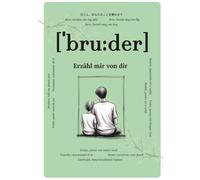 Bruder, erzähl mir von dir: Fragen, die für immer bleiben | Ein liebevolles Erinnerungsbuch zum Ausfüllen | Geschenk für Bruder zum Geburtstag oder ... Fragen & Platz für handgeschriebene Antworten