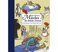 Bruder Grimm Die schonsten Marchen der Gebruder Grimm (Relié)