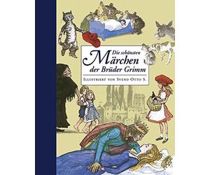 Bruder Grimm Die schonsten Marchen der Gebruder Grimm (Relié)