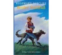 Bruder Staubfuß Sutcliff, Rosemary (Auteur)