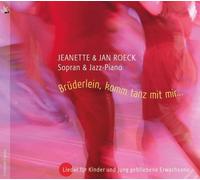 Bruderlein Komm Tanz Mit Mir by ROECK,JEANETTE; JAN ROECK [Audio CD] NEUF