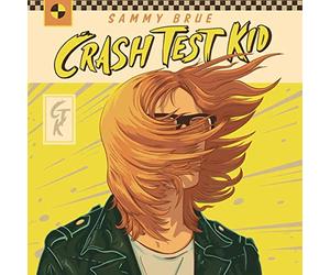 Brue Sammy - Crash Test Kid