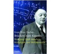 Brücken zum Kosmos Fischer, Ernst Peter (Auteur)