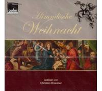 Brückner,Christian - Himmlische Weihnacht