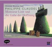 Brückner,Christian - Monsieur Linh und die Gabe der Hoffnung