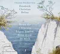 Brückner,Christian - Wenn die Chinesen Rügen Kaufen, Dann Denkt An Mich